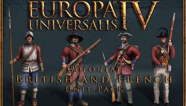Europa Universalis IV: Colonial British and French Unit pack (DLC) DLC STEAM digital — Import Game Deal