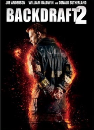 Backdraft 2_