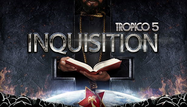 Tropico 5: Inquisition (DLC) DLC STEAM digital — Import Game Deal