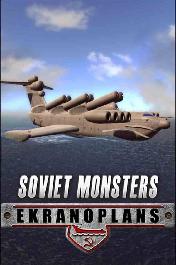 Soviet Monsters: Ekranoplans STEAM digital — Import Game Deal