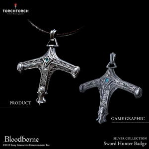 Bloodborne Torch Torch Silver Collection: Sword Hunter Badge (Ladies)