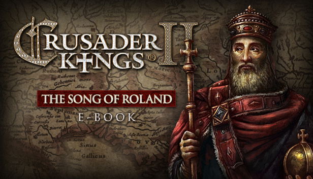E-book - Crusader Kings II: The Song of Roland (DLC) STEAM DLC digital — Import Game Deal