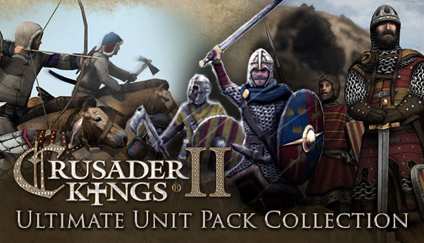 Collection - Crusader Kings II: Ultimate Unit Pack (DLC) STEAM DLC digital — Import Game Deal
