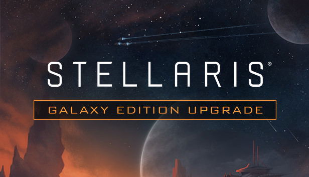 Stellaris: (Galaxy Edition) Upgrade Pack (DLC) STEAM DLC digital — Import Game Deal