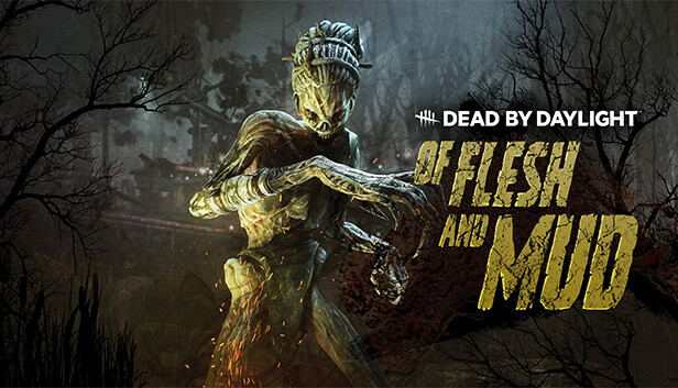 Dead by Daylight: Of Flesh and Mud Chapter (DLC) DLC STEAM digital — Import Game Deal