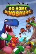 Go Home Dinosaurs! <span class="ext" style="background-color: #2a475e; color: #FFFFFF;">STEAM</span> <span class="ext ext_digital">digital</span> thumbnail 1