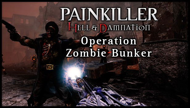 Painkiller Hell & Damnation: Operation Zombie Bunker (DLC) <span class="ext" style="background-color: #B0000F; color: #FFFFFF;">DLC</span> <span class="ext" style="background-color: #2a475e; color: #FFFFFF;">STEAM</span> <span class="ext ext_digital">digital</span> image 1