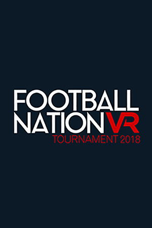 Football Nation [VR] Tournament 2018_