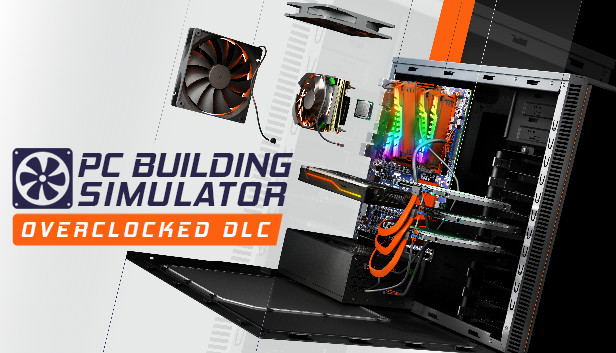 PC Building Simulator: (Overclocked Edition) Content (DLC) DLC STEAM digital — Import Game Deal