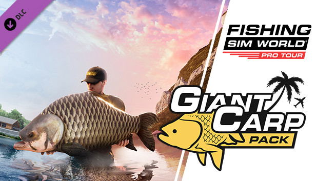 Fishing Sim World: Pro Tour - Giant Carp Pack (DLC) DLC STEAM digital — Import Game Deal