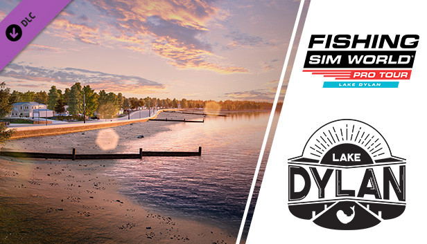 Fishing Sim World: Pro Tour - Lake Dylan (DLC) DLC STEAM digital — Import Game Deal