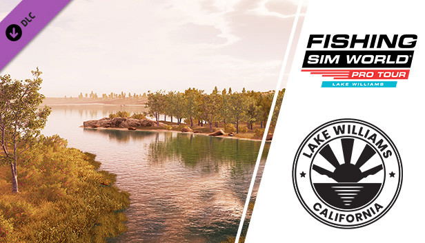 Fishing Sim World: Pro Tour - Lake Williams (DLC) DLC STEAM digital — Import Game Deal