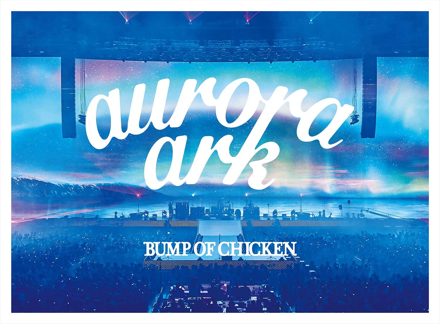 【未開封】BUMP OF CHICKEN/TOUR 2019 aurora Bump Of Chicken Tour 2019 Aurora Ark Tokyo Dome