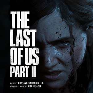 The Last Of Us Part II Original Soundtrack_
