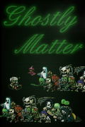 Ghostly Matter <span class="ext" style="background-color: #2a475e; color: #FFFFFF;">STEAM</span> <span class="ext ext_digital">digital</span> thumbnail 1
