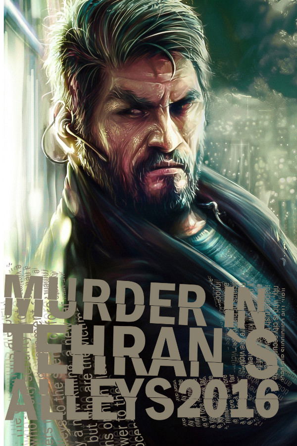 Murder In Tehran's Alleys 2016 <span class="ext" style="background-color: #2a475e; color: #FFFFFF;">STEAM</span> <span class="ext ext_digital">digital</span> image 1
