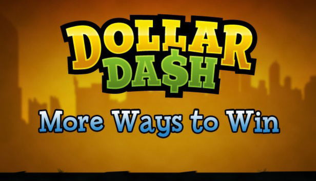 Dollar Dash: More Ways to Win (DLC) DLC STEAM digital — Import Game Deal