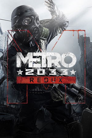 Metro 2033 Redux_