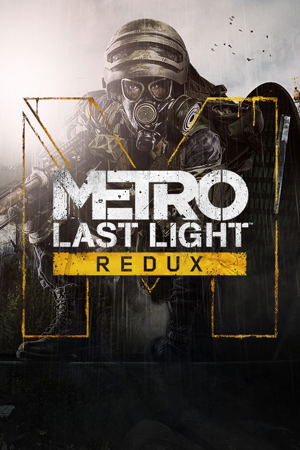 Metro: Last Light Redux_