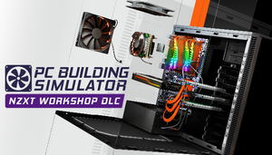 PC Building Simulator: NZXT Workshop (DLC)_