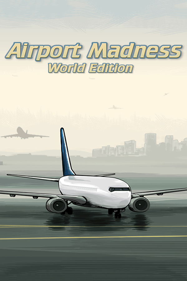 Airport Madness (World Edition) STEAM digital — Import Game Deal