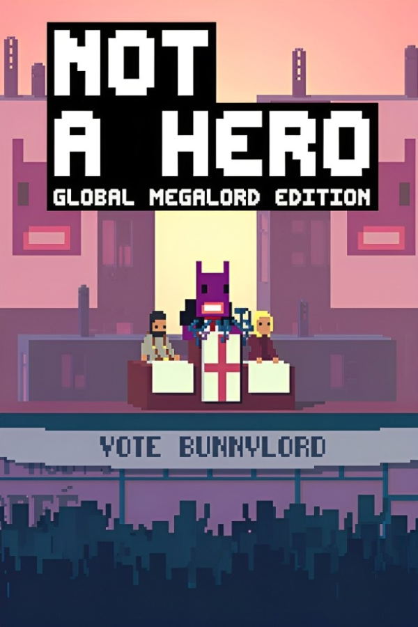 Not A Hero: Global Megalord Edition STEAM digital — Import Game Deal