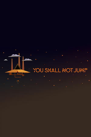 You Shall Not Jump (Master Race Edition)_