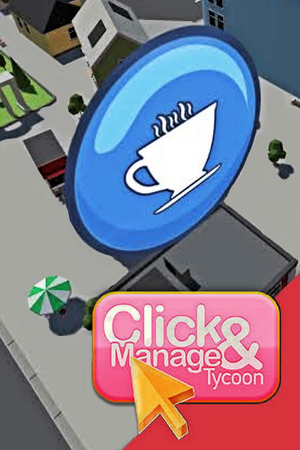 Click and Manage Tycoon STEAM digital — Import Game Deal