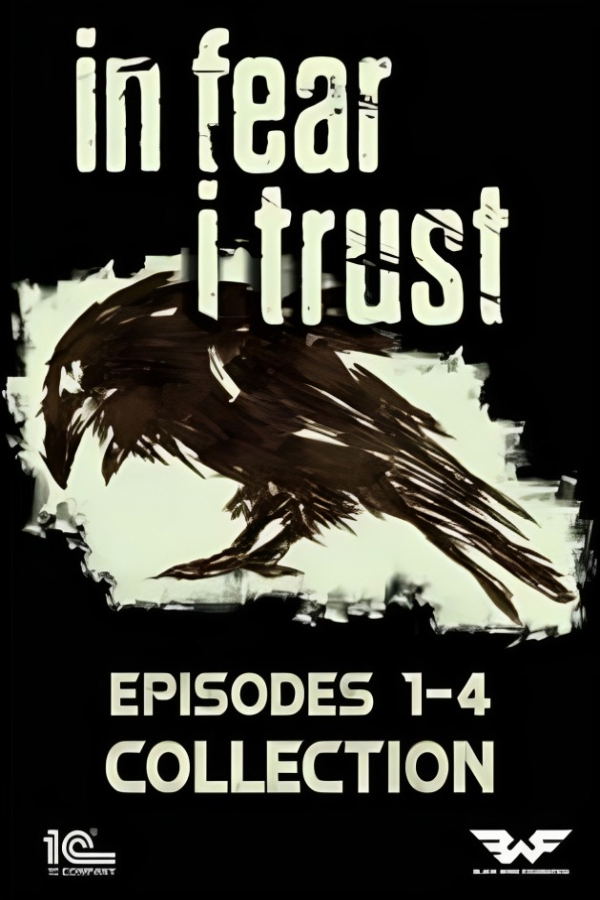 In Fear I Trust Episodes (1-4 Collection) STEAM digital — Import Game Deal