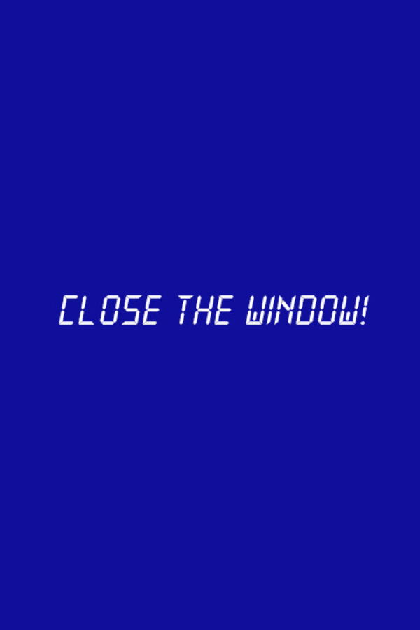 Close the Window! STEAM digital — Import Game Deal