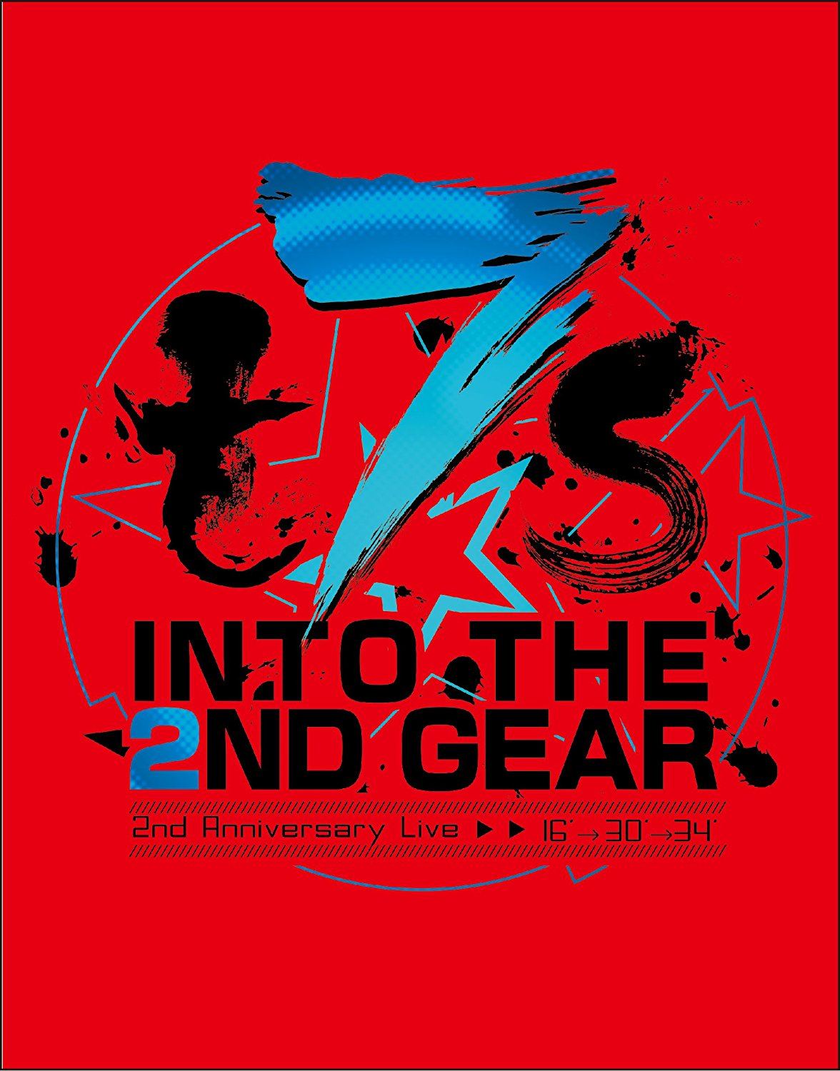 J Pop T7s 2nd Anniversary Live 16 30 34 Into The 2nd Gear Tokyo 7th Sisters