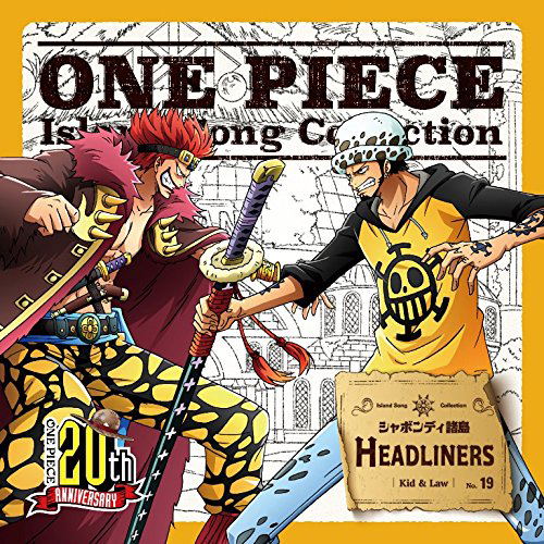 One Piece Island Song Collection Sabaody Islands Headliners Daisuke Namikawa Hiroshi Kamiya One Piece Island Song Collection Sabaody Islands Headliners Daisuke Namikawa Hiroshi Kamiya