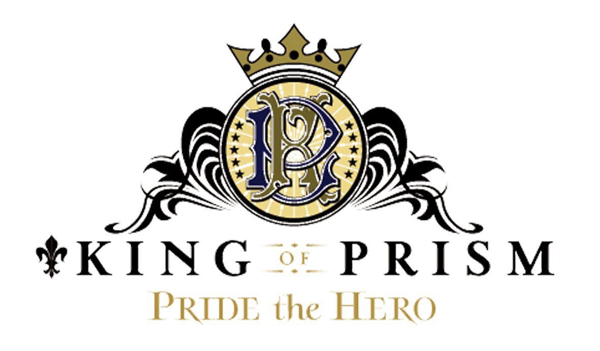 King Of Prism Pride The Hero Song And Soundtrack Movie Theater Version Teruyuki Kakihara Toshiaki Maeno Toshiki Masuda Mutsumi Terashima Musashi Saito Yusuke Hatanaka Yu Hatanaka Taku Yatsushiro Masato Igarashi Takuma