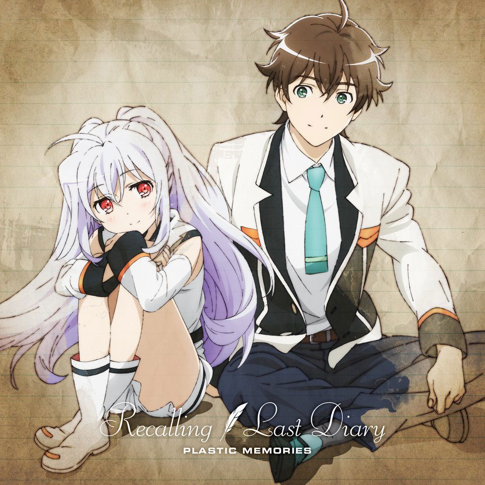 Plastic Memories Theme Song Plastic Memories Theme Song