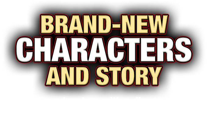 Brand-New Characters and Story - Enter the adventure with a diverse cast of new playable characters, each featuring their own personality, story, and beautifully illustrated designs.
