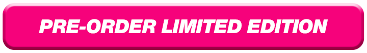 Pre-Order Limited Edition