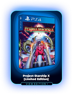 Project Starship X [Limited Edition]